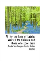 All for the Love of Laddie