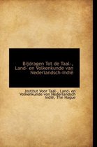 Bijdragen Tot de Taal-, Land- En Volkenkunde Van Nederlandsch-Indi