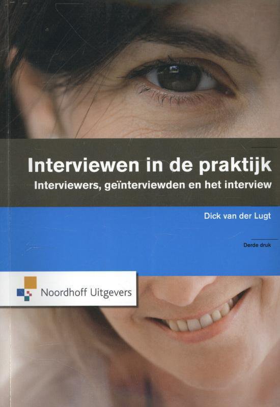 Interviewen in de praktijk - Dick van der Lugt | Do-index.org