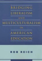 Bridging Liberalism & Multiculturalism in American Education