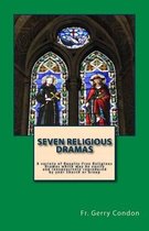 Seven Religious Dramas