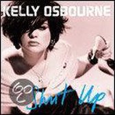 Osbourne Kelly - Shut Up!
