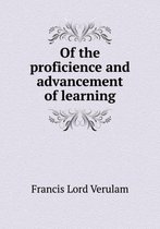 Of the proficience and advancement of learning