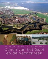 De Regionale Canons van Noord-Holland 7 - Canon van 't Gooi en de Vechtstreek