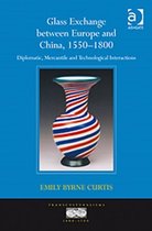 Glass Exchange Between Europe and China, 1550-1800
