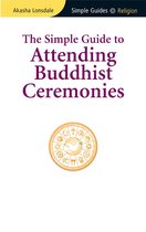 The Simple Guide to Attending Buddhist Ceremonies