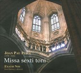 Joan Pau Pujol: Missa Sexti Toni
