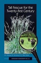 Tall Fescue for the 21st Century