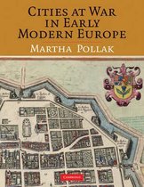 Cities At War In Early Modern Europe
