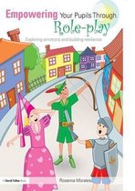 Empowering Your Pupils Through Role-Play