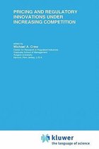 Pricing and Regulatory Innovations Under Increasing Competition