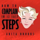 How to Complain in 12 Easy Steps