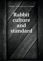 Rabbit culture and standard