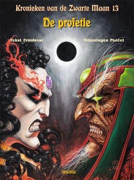 Cover van het boek 'Kronieken V.D. Zwarte Maan / 13. De Profetie' van  Pontet