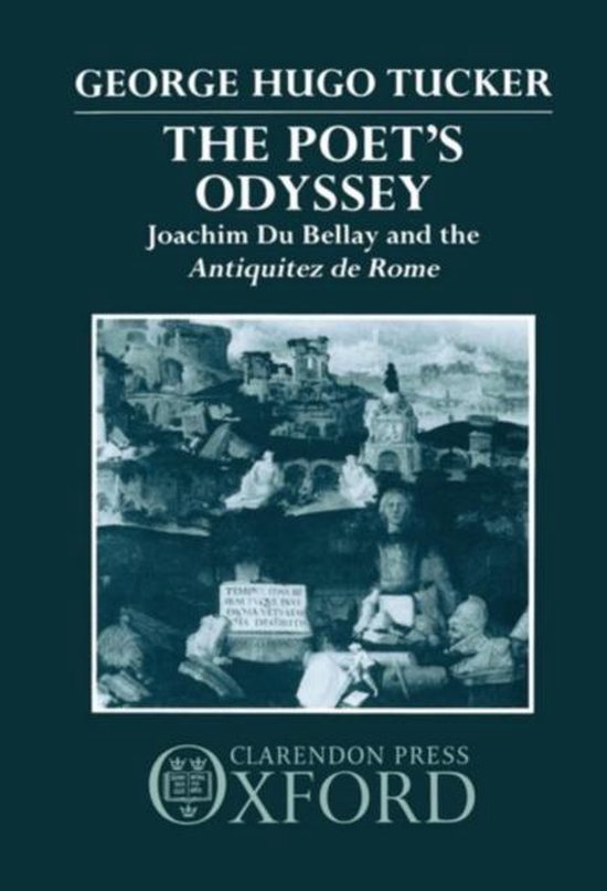ISBN The Poet's Odyssey ( Joachim Du Bellay and the Antiquitez de Rome ), 318 pages