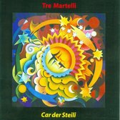 Tre Martelli - Car De Steili (CD)