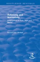 Routledge Revivals - Autonomy and Normativity