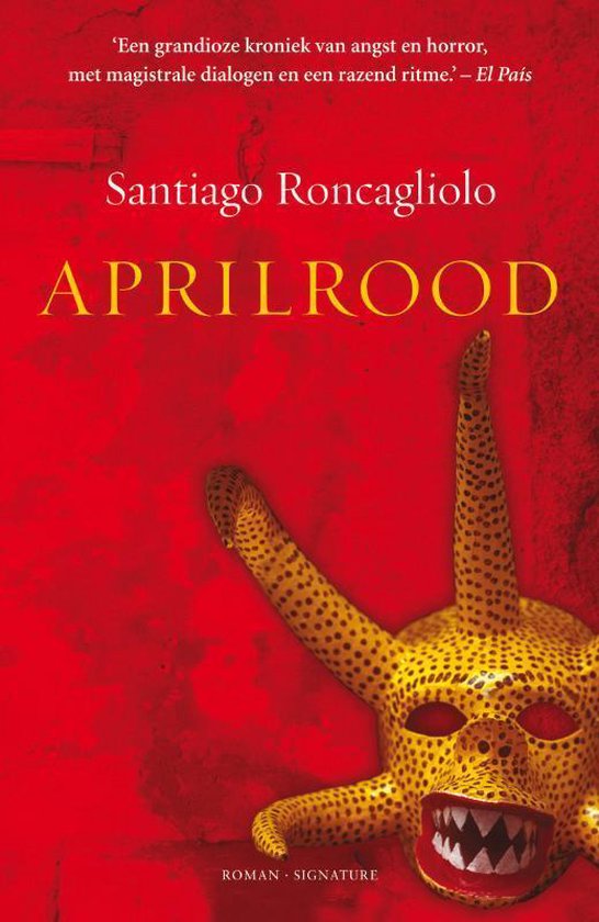 Aprilrood - Santiago Roncagliolo | Respetofundacion.org