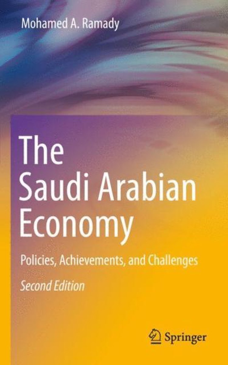 The Saudi Arabian Economy - Mohamed A. Ramady