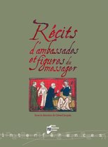 Interférences - Récits d'ambassades et figures du messager