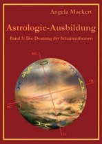 Astrologie-Ausbildung, Band 5