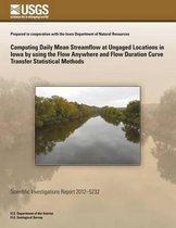 Computing Daily Mean Streamflow at Ungaged Locations in Iowa by using the Flow Anywhere and Flow Duration Curve Transfer Statistical Methods