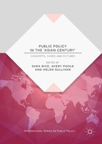 International Series on Public Policy - Public Policy in the 'Asian Century'