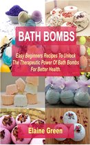Bath Bombs Easy Beginners Recipes