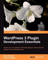 Wordpress 3 Plugin Development Essentials