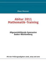 Abitur 2011 Mathematik-Training