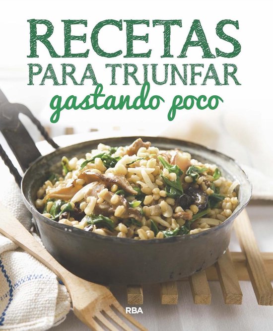 Recetas para triunfar gastando poco - cover