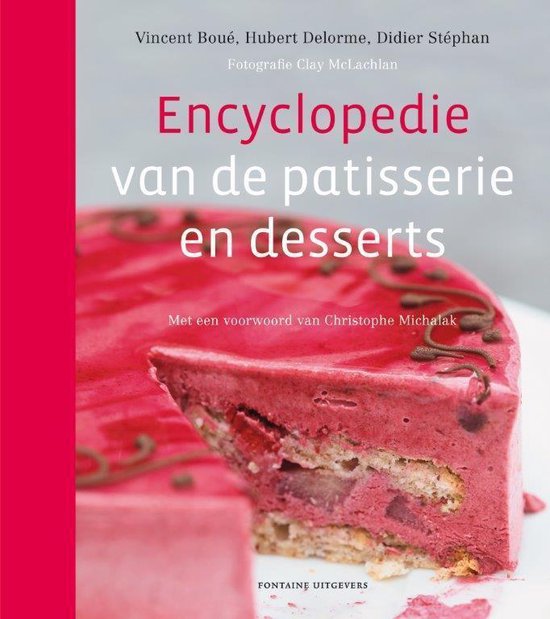Encyclopedie van de patisserie en desserts