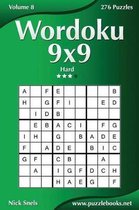 Wordoku 9x9 - Hard - Volume 8 - 276 Logic Puzzles