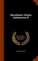 Miscellanea, Volume 1, Issue 37