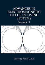 Advances in Electromagnetic Fields in Living Systems