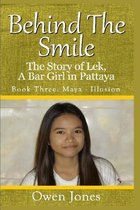 Behind the Smile