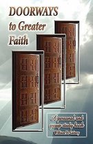 Doorways to Greater Faith