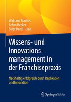 Wissens- und Innovationsmanagement in der Franchisepraxis