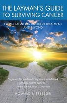 The Layman's Guide to Surviving Cancer