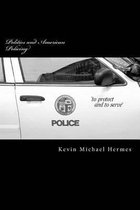Politics and American Policing