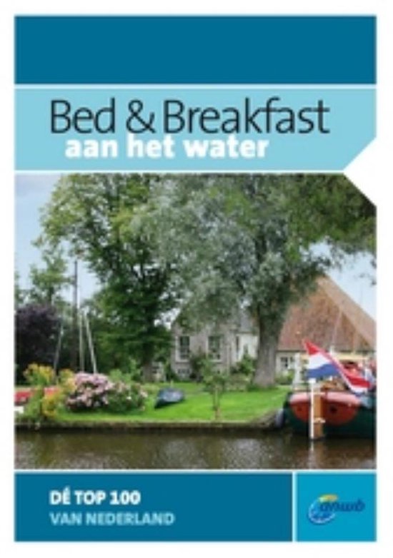 Cover van het boek 'Bed & breakfast aan het water' van  ANWB