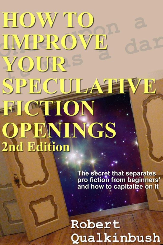 How To Improve Your Speculative Fiction Openings, 2nd ed. - cover