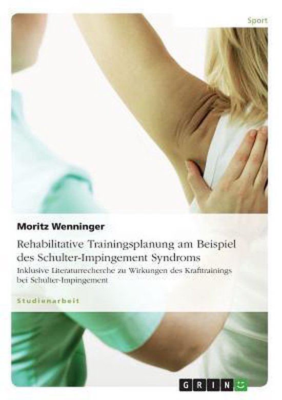 Rehabilitative Trainingsplanung am Beispiel des Schulter-Imp ... - cover