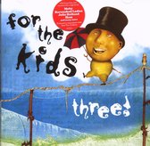 For The Kids Vol.3