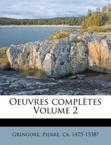 Oeuvres Compl Tes Volume 2