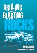 Drilling and Blasting of Rocks