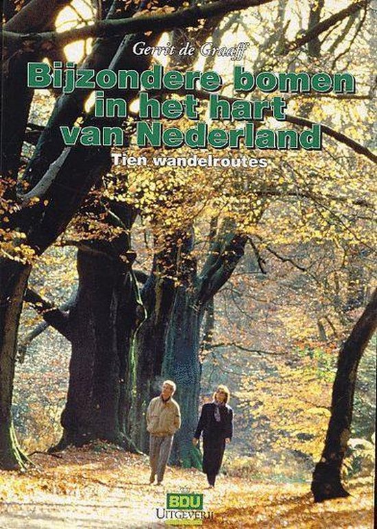 Bijzondere Bomen In Het Hart Van Nederland - cover