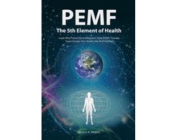 Pemf - The Fifth Element Of Health