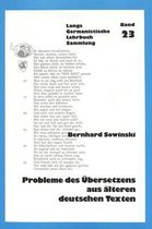 Probleme Des Uebersetzens Aus Aelteren Deutschen Texten