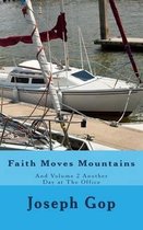 Faith Moves Mountains